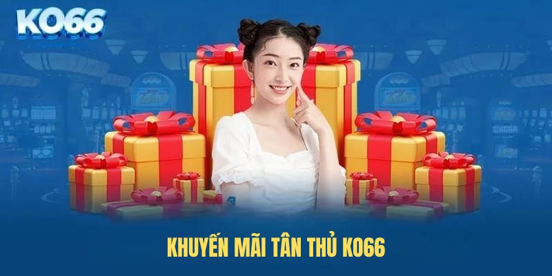 Khuyến mãi tân thủ KO66